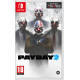 Payday 2 | Switch